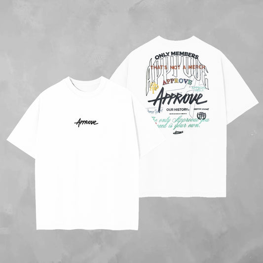 Camisa Approve Our history